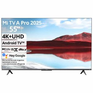 Телевизор Xiaomi TV A Pro 55 2025